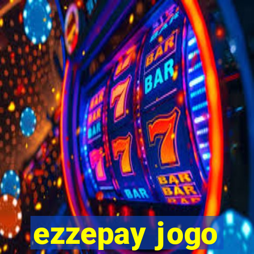 ezzepay jogo